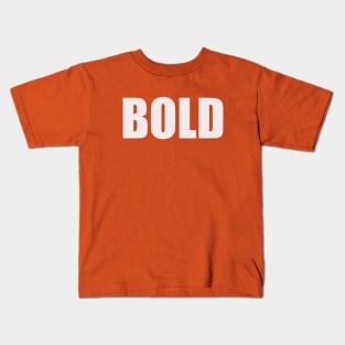 bold Kids T-Shirt